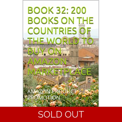 BOOK 32: 200 BOOKS ON THE COUNTRIES OF THE WORLD TO BUY ON AMAZON MARKETPLACE: AMAZON PRODUCT PROMOTION (Amazon Book Promotion 175) Kindle Edition b